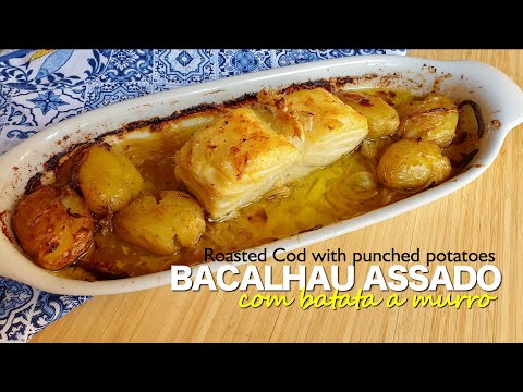 Roasted Cod with Punched Potatoes - Bacalhau Assado com Batatas a murro