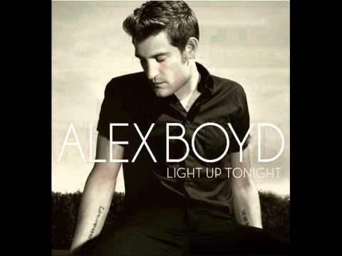 Alex Boyd - Light up tonight