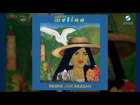 Qbeta Melina - remix Jah Sazzah