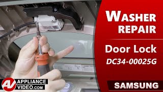 Samsung Washer Will Not Go Into Spin or Wash - Door Lock Repair