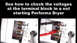Performa Dryer Not Starting or Not Heating - See How to Check the Voltages