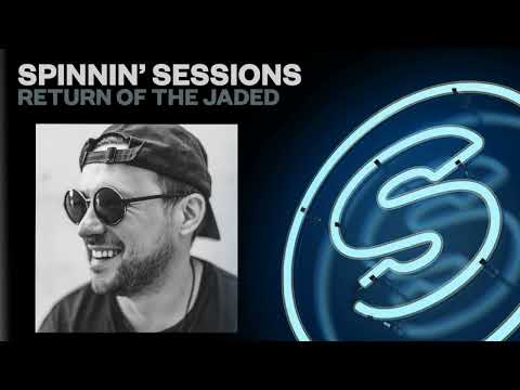 Spinnin' Sessions 474 - Guest: Return Of The Jaded