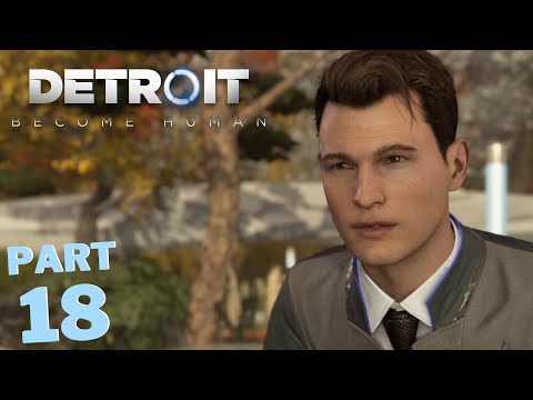 DETROIT: BECOME HUMAN Walkthrough Gameplay - Part 18
