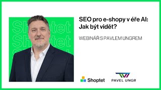 SEO pro e-shopy v éře AI | Jak být vidět?