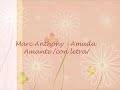 Amada amante marc antony