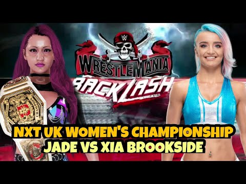 WWE 2K20 BACKLASH JADE VS XIA BROOKSIDE - NXT UK WOMEN`S CHAMPIONSHIP