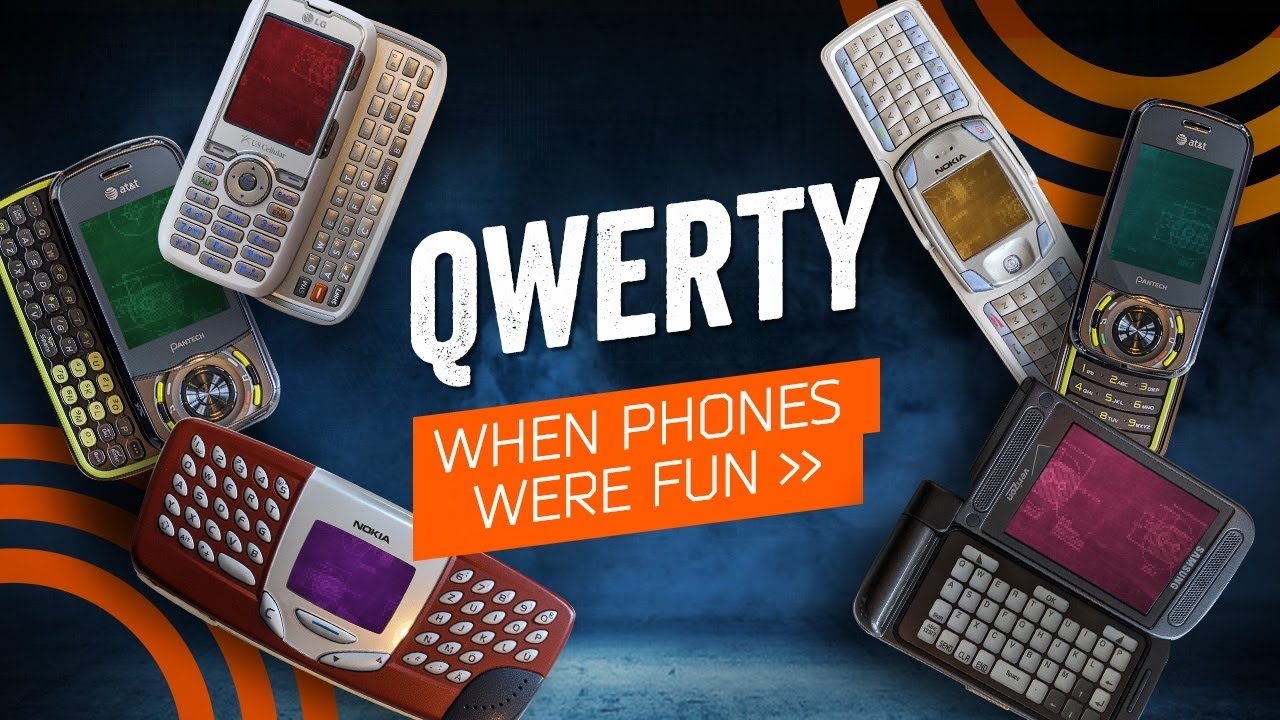 When Phones Were Fun: The QWERTY Phones (2001-2008)