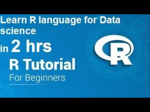 Learn R programming language  in just 2 hours with this free course| R for data science and basics