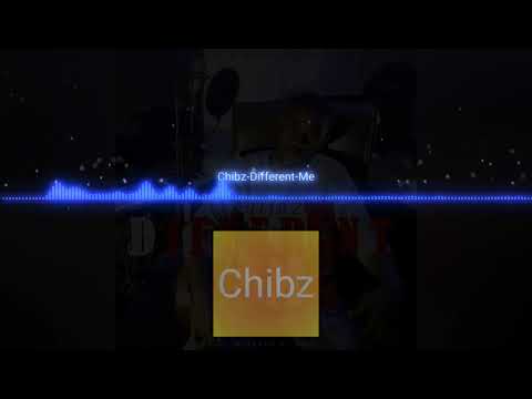 Chibz -Different Me