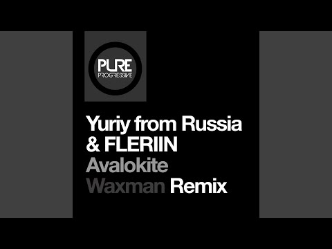 Avalokite (Waxman Remix)