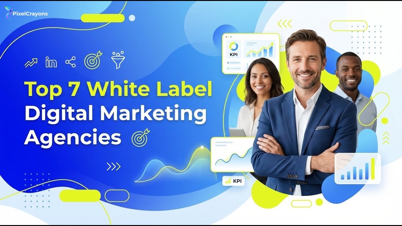 Top 7 White Label Digital Marketing Agencies in 2026