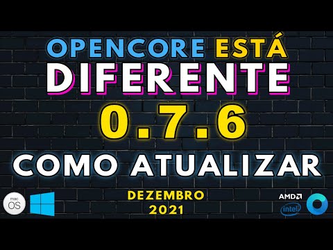 HACKINTOSH: OPENCORE ESTÁ DIFERENTE, VERSÃO DEZEMBRO/2021 (0.7.6) - CONFIRA TUDO E COMO ATUALIZAR