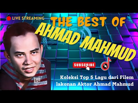 THE BEST OF AHMAD MAHMUD | Koleksi Nostalgia TOP 5 Lagu2 dari filem Ahmad Mahmud (Colorized)