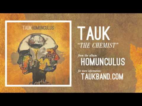 TAUK - The Chemist (Official Audio)