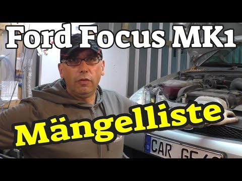 Ford Focus MK1 - Technical check + defect list + TÜV