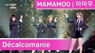 MAMAMOO (마마무) - Décalcomanie [Music Bank / 2016.11.25]