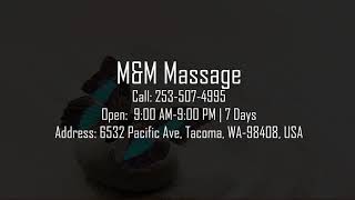 Best Asian Massage In Tacoma @ The M&M Massage Center