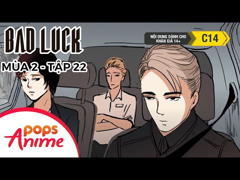 Bad Luck Mùa 2 - Tập 22 - Nhiệm Vụ Giải Cứu - Lời Nguyền Tuổi 17