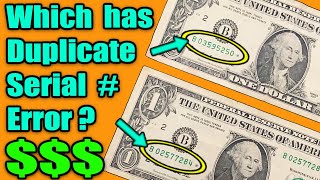 How to Identify 2013 B Duplicate Serial # Star Note & Duplicate Serial Number Star Note Pair Value