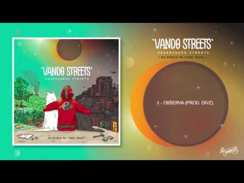 01 - Vando Streets (aka Streets Zion) - Observa