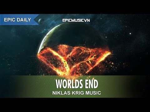 Epic Emotional | Niklas Krig Music - Worlds End - Epic Music VN