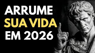 2026 Será Diferente: Arrume Sua Vida de Uma Vez por Todas | Estoicismo