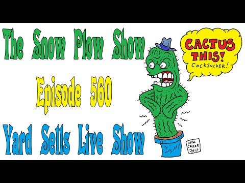 The Snow Plow Show Episode 560 - Yard Sell Live Show