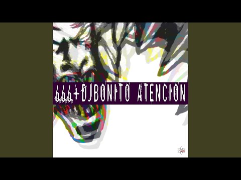 Atención (DJ Bonito Screen Cut)