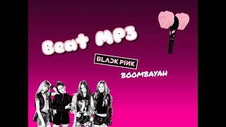 Download lagu Beat MP3 (Blackpink BOOMBAYAH) mp3