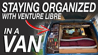 Staying Organized In a Van - Venture Libre - Living The Van Life