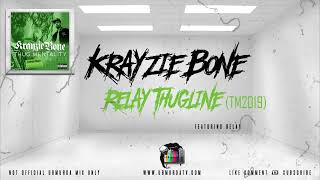 Krayzie Bone - (Relay) Thugline Ft. Relay (TM2019)