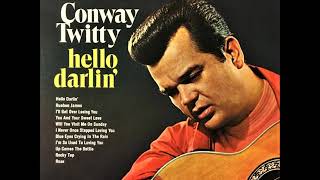 Up Comes The Bottle , Conway Twitty , 1970
