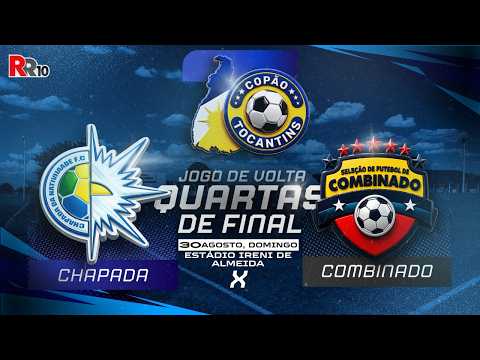🎙️⚽ AO VIVO – CHAPADA DA NATIVIDADE X COMBINADO   | QUARTAS DE FINAL COPÃO TOCANTINS 2026 ⚽🎙️