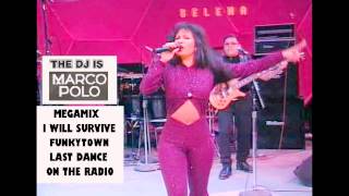 SELENA 70 Medley RMX- I Will Survive/Funkytown/Last Dance/On The Radio