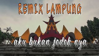 Download lagu aku bukan jodoh nya ll orgen remix Lampung viral mp3