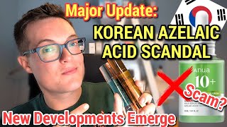 KOREAN AZELAIC ACID SCANDAL (Update) - Things Just Got Worse