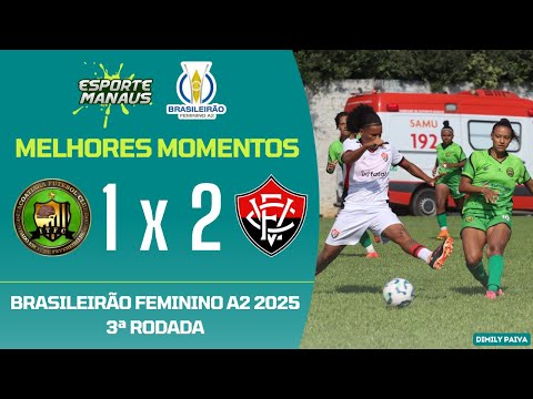 Itacoatiara FC 1x2 Vitória