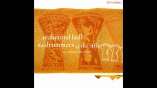 Mahmoud Fadl - The Drummers Of The Nile - Aament Bellah