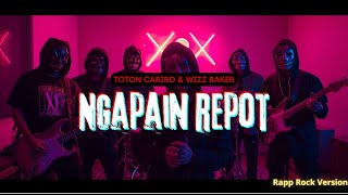 Download lagu Ngapain Repot - Toton Caribo, Wizz Baker & Fresly Nikijuluw [ RapRock Version Cover ] | XoX TONE mp3