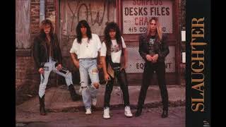 Slaughter - Shout It Out (Original Version)