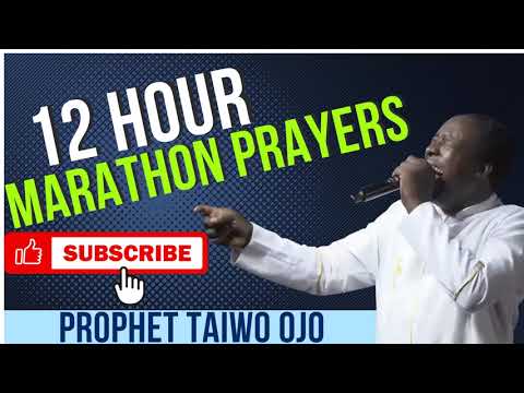 12 hours of marathon prayers with prophet Taiwo Ojo/ operation PUSH/pray until something happens/CAC