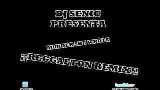 DJ SENIC MURDER SHE WROTE REMIX
