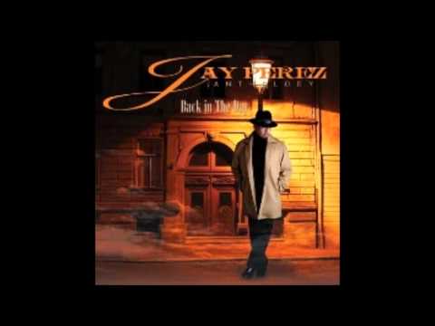 Jay Perez   Que Chulos Ojos