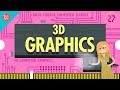 3D Graphics: Crash Course Computer Science #27