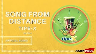 Download lagu Tipe-X - Song From Distance | Audio mp3 Download lagu Tipe-X - Song From Distance | Audio mp3