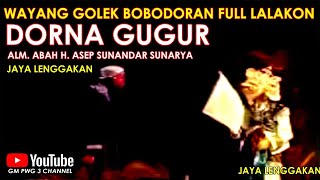 Download lagu Wayang Golek Asep Sunandar Sunarya Bobodoran Full Lalakon l Dorna Gugur - Jaya Lenggakan mp3