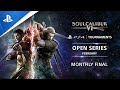 Soulcalibur VI : Monthly Finals EU : PS4 Tournaments Open Series