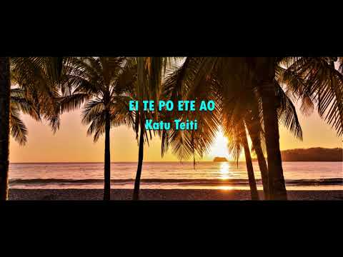 EI TE PO ETE AO - Katu Teiti - COOK ISLANDS MUSIC