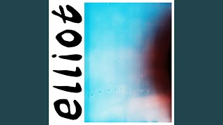 Elliot Music Video