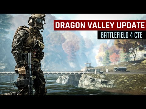 Holiday Patch CTE: Incendiary Bugfix & Dragon Valley Classic Map - Battlefield 4 (BF4)